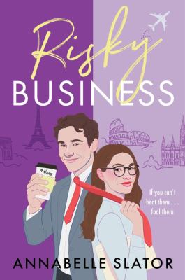 Risky Business : A Novel