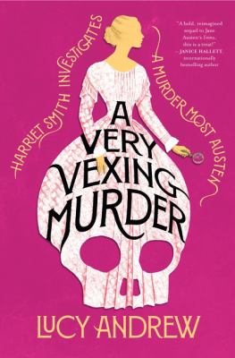 A Very Vexing Murder : Harriet Smith Investigates