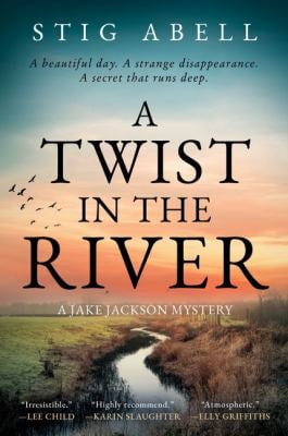A Twist in the River : A Jake Jackson Mystery