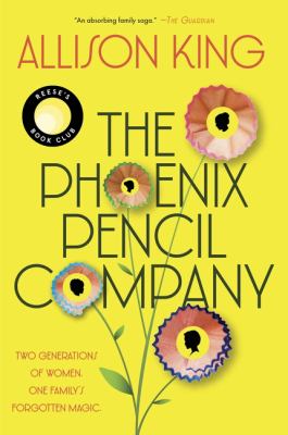 The Phoenix Pencil Company : A Novel