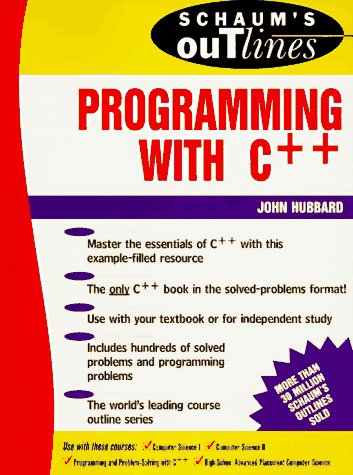 Programming with C++ : Including Hundreds of Solved Problems