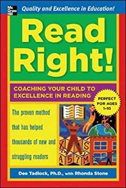 Read Right! : Coaching Your Child to Excellence in Reading