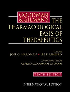 Goodman and Gilman's the Pharmacological Basis of Therapeutics