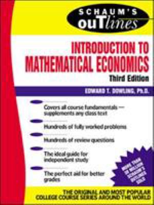 Schaum's Outline of Introduction to Mathematical Economics