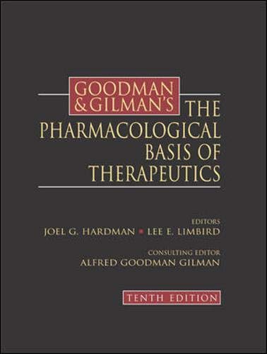 Goodman and Gilman's the Pharmacological Basis of Therapeutics