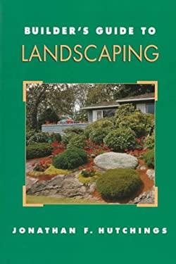 Builder's Guide to Landscaping