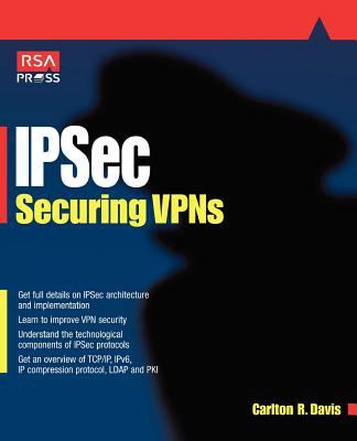 IPSec : Securing VPNs RSA Press