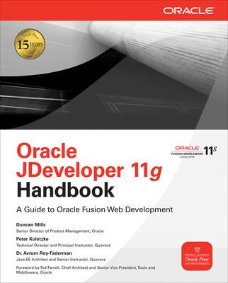 Oracle JDeveloper 11g Handbook : A Guide to Fusion Web Development