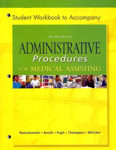 Student Workbook to Accompany Administrative Procedures for Medical Assisting