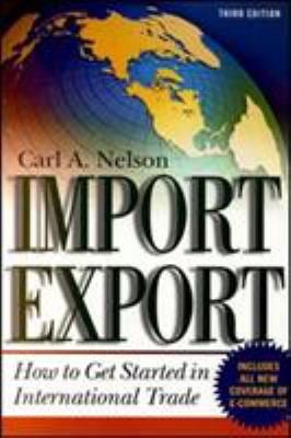 Import/Export : How to Get Started in International Trade