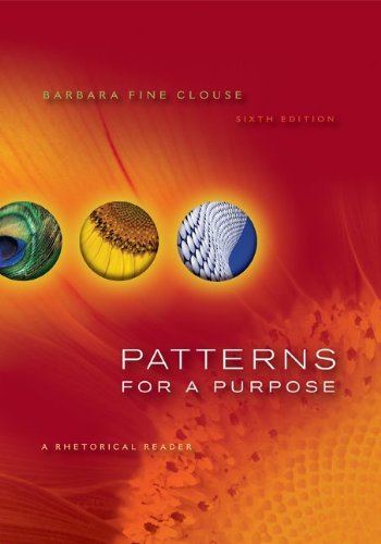 Patterns for a Purpose: a Rhetorical Reader