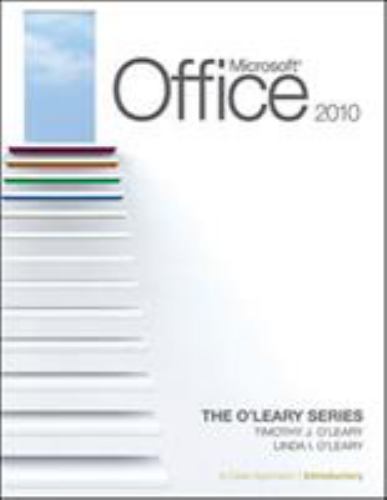 Microsoft® Office 2010: a Case Approach, Introductory