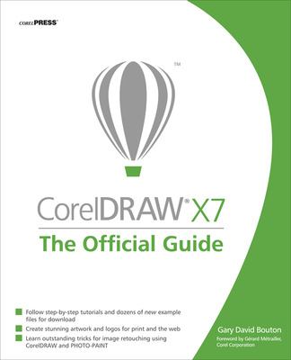 CorelDRAW X7: the Official Guide