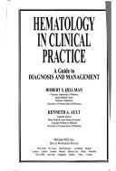 Hematology in Clinical Practice : A Guide to Diagnosis and Management