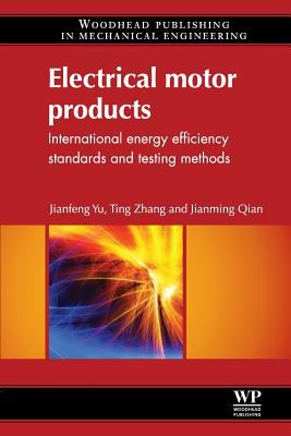 Electrical Motor Products : International Energy-Efficiency Standards and Testing Methods