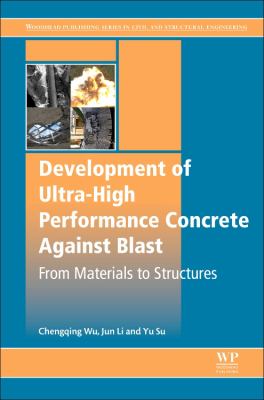 Development of Ultra-High Performance Concrete Against Blasts : From Materials to Structures