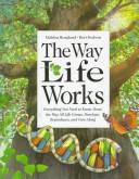 The Way Life Works