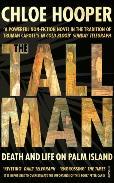The Tall Man : Death and Life on Palm Island
