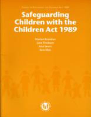 Safeguarding Children with the Children Act 1989