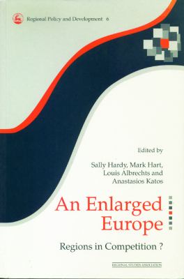 An Enlarged Europe : Regions In Competition?