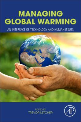 Managing Global Warming : An Interface of Technology and Human Issues
