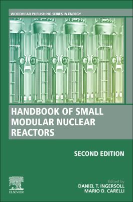 Handbook of Small Modular Nuclear Reactors : Second Edition