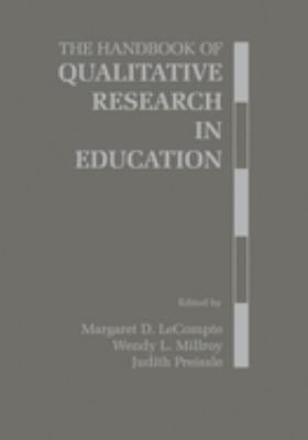 The Handbook of Qualitative Research in Education