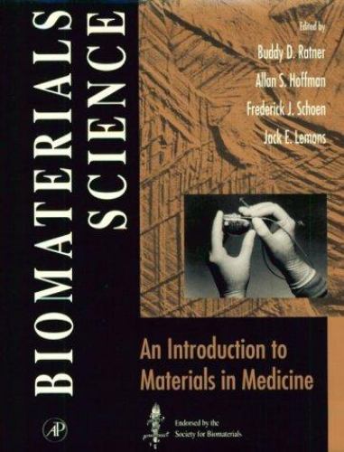 Biomaterials Science : An Introduction to Materials in Medicine