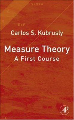Measure Theory : A First Course