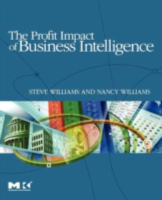 The Profit Impact of Business Intelligence