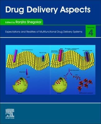 Drug Delivery Aspects : Volume 4: Expectations and Realities of Multifunctional Drug Delivery Systems