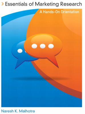 Essentials of Marketing Research : A Hands-On Orientation