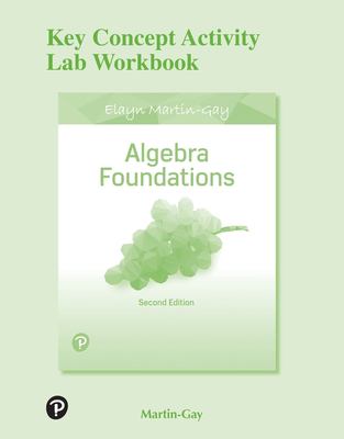 Key Concept Activity Lab Workbook for Algebra Foundations : Prealgebra, Introductory Algebra and Intermediate Algebra