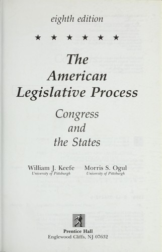 The American Legislative Process : Congress and the States