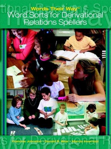 Words Their Way : Words Sorts for Derivational Relations Spellers