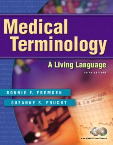 Medical Terminology : A Living Language