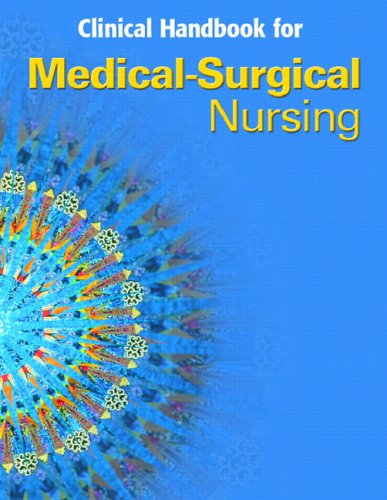 Clinical Handbook for Medical-Surgical Nursing : Critical Thinking in Client Care