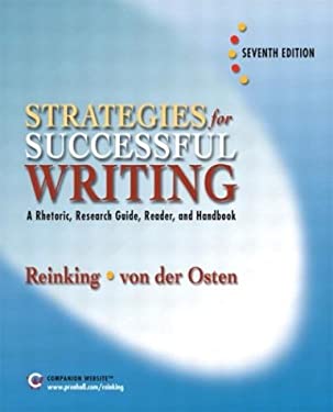 Strategies for Successful Writing : A Rhetoric, Research Guide, Reader and Handbook