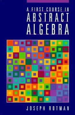 A First Course in Abstract Algebra