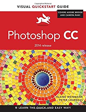 Photoshop CC : Visual QuickStart Guide (2014 Release)