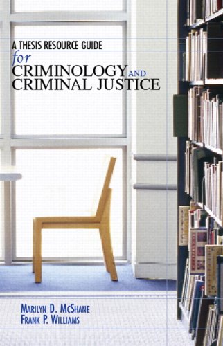 A Thesis Resource Guide for Criminology and Criminal Justice