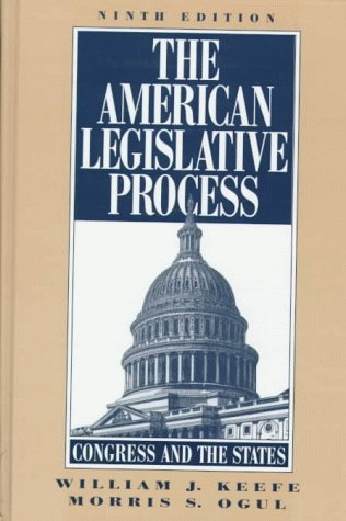 The American Legislative Process : Congress and the States