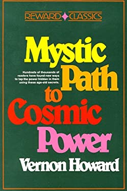 Mystic Path to Cosmic Power