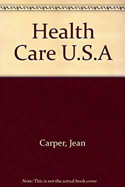 Health Care U. S. A.