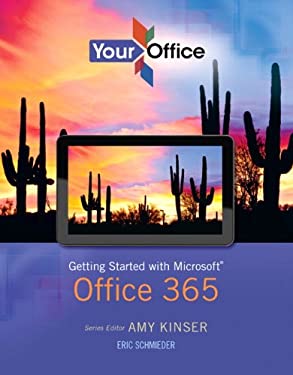 Your Office : Getting Started with Microsoft Office 365