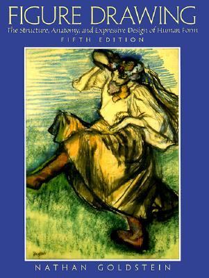 Figure Drawing : The Structure, Anatomy, and Expressive Design of Human Form