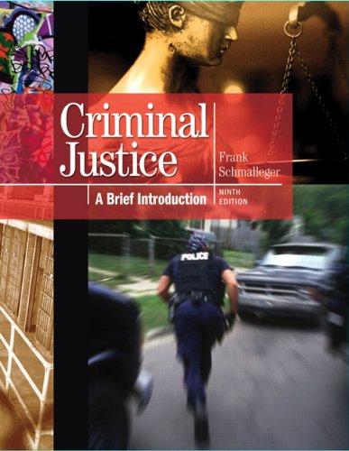 Criminal Justice : A Brief Introduction