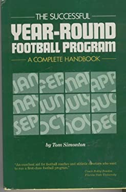 The Successful Year-Round Football Program : A Complete Handbook