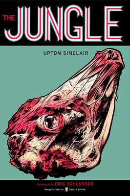The Jungle : (Penguin Classics Deluxe Edition)