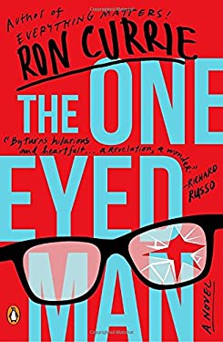 The One-Eyed Man : A Novel